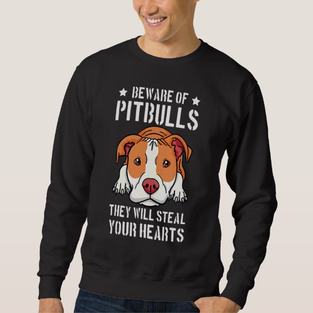 Moletom Cuidado Com O Pitbull Eles Continuarão O Seu Coraç (Frente)