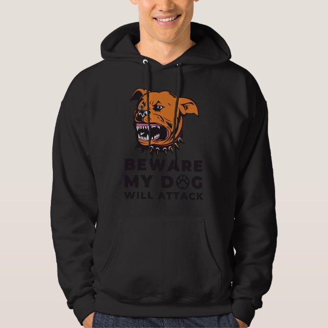 Moletom Cuidado Que Meu Rottweiler Vai Atacar O Cachorro P (Frente)