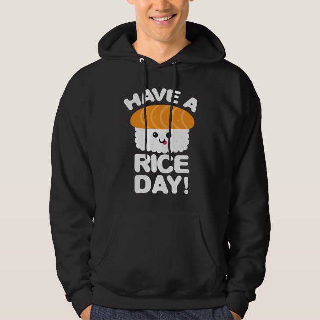 Moletom Cute Have A Rice Day Sushi Roll Rice (Frente)