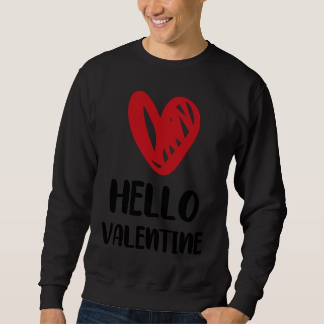 Moletom Cute Hello Valentine Valentine's Day Romance Heart (Frente)