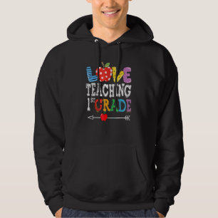Moletom Cute I Love Teaching 1rua Grade First Grade Best T