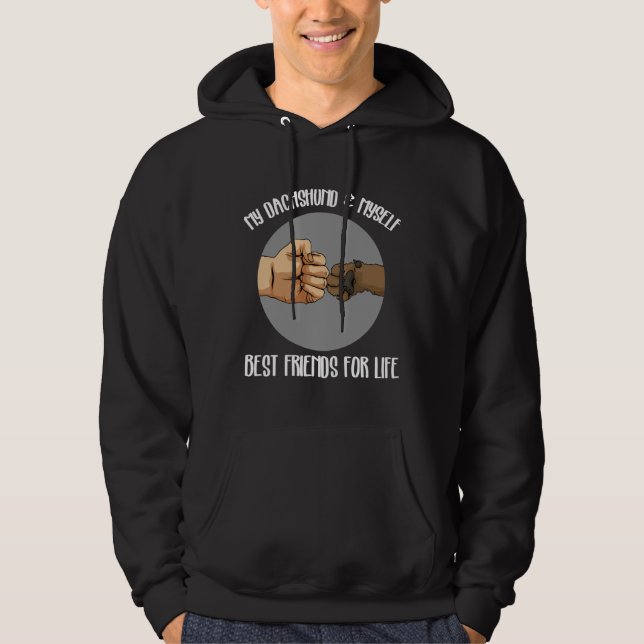 Moletom Dachshund Funny Best Friends For Life (Frente)