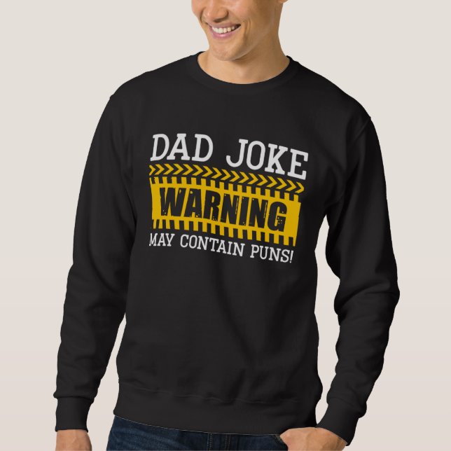 Moletom Dad Joke Warning May Contain Puns Best Papa Ever F (Frente)