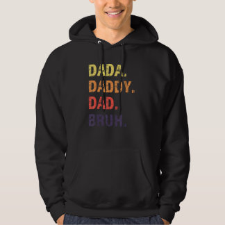 Moletom Dada Daddy Dad Bruh Father s Day