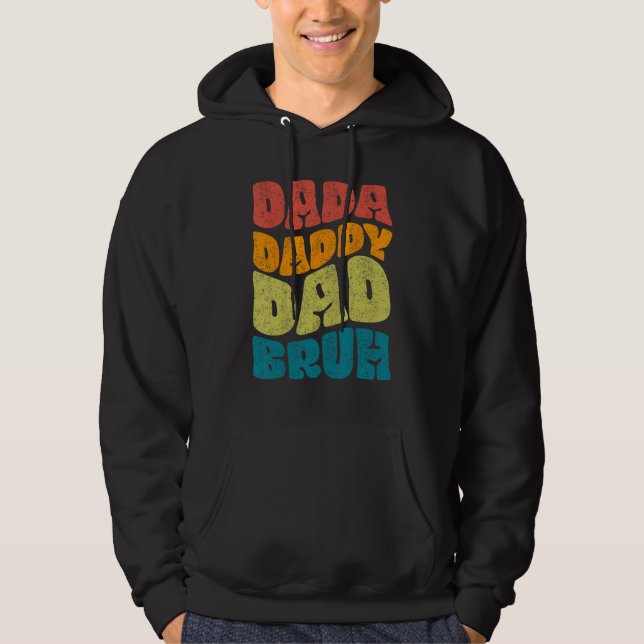 Moletom Dada Daddy Dad Bruh Fathers Day Groovy (Frente)