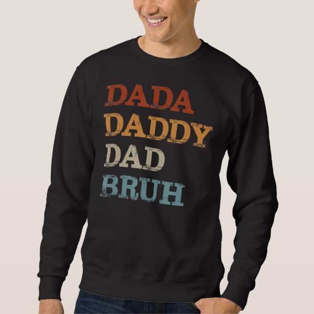 Moletom Dada Pai Pai Bruh Pai Dia Pai (Frente)