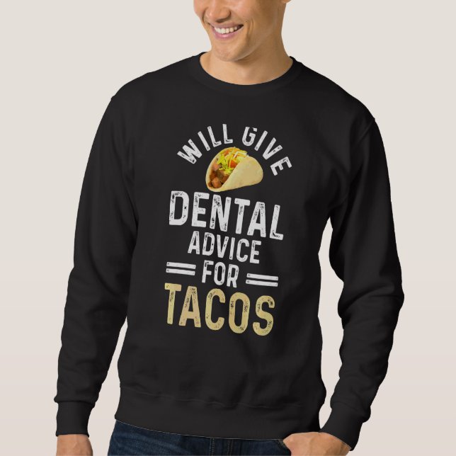 Moletom Dar Aconselhamento Dental Para Tacos Dentist Assis (Frente)