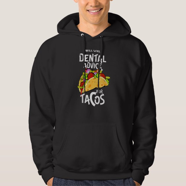 Moletom Dar Aconselhamento Dental Para Tacos Engraçado Den (Frente)