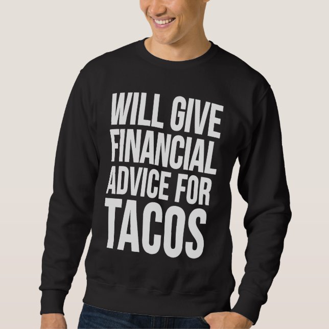 Moletom Dará aconselhamento financeiro para Tacos Taco (Frente)