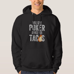 Moletom Darei Conselhos De Poker Para Tacos