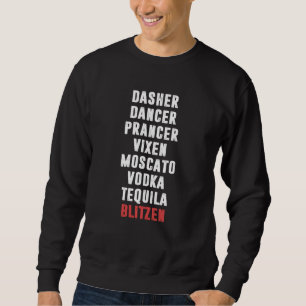 Moletom Dasher Dancer Prancer Vixen Moscato Vodka Tequila