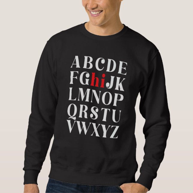 Moletom De Volta à Escola Olá Letras do Alfabeto  7 (Frente)