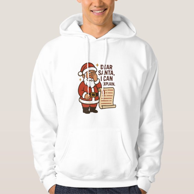 Moletom Dear Santa, I Can Explain Hoodie (Frente)
