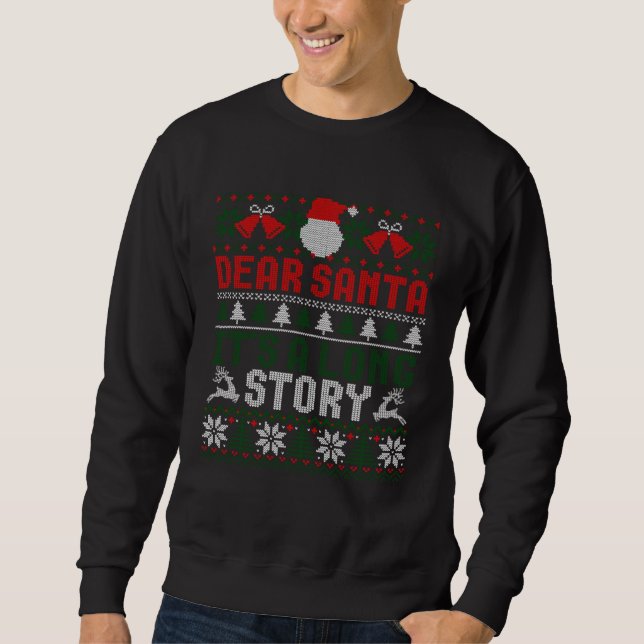 Moletom Dear Santa It s A Long Story Ugly Christmas Xmas S (Frente)