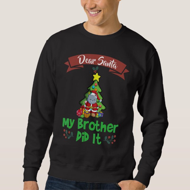 Moletom Dear Santa My Brother Did It Siblings Christmas_6 (Frente)