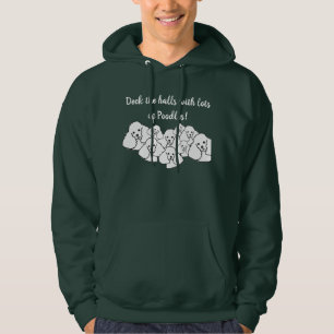 Moletom Deck the halls with Poodles unisex hoodie