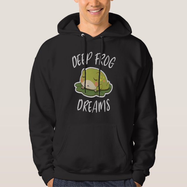 Moletom Deep Frog Dreams For A Toad Lover Frog Fans (Frente)