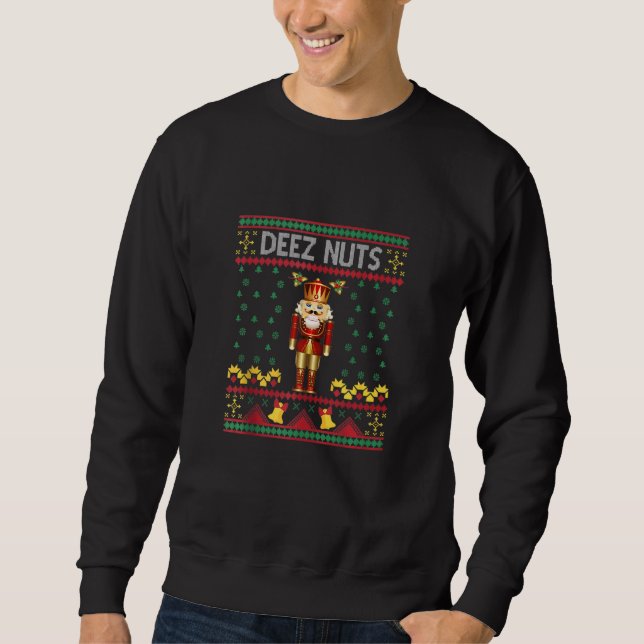 Moletom Deez Loucos Nutcracker Ugly Christmas Sweater Meme (Frente)