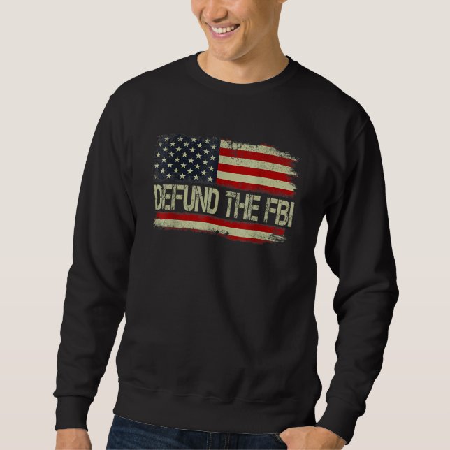 Moletom Defund The FBI  American Flag 1 (Frente)
