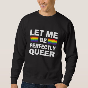 Moletom Deixe-Me Ser Perfeitamente Mais Queer