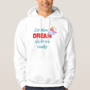 Moletom DEIXE-OS SONHAR PARA A REALIDADE T-Shirt