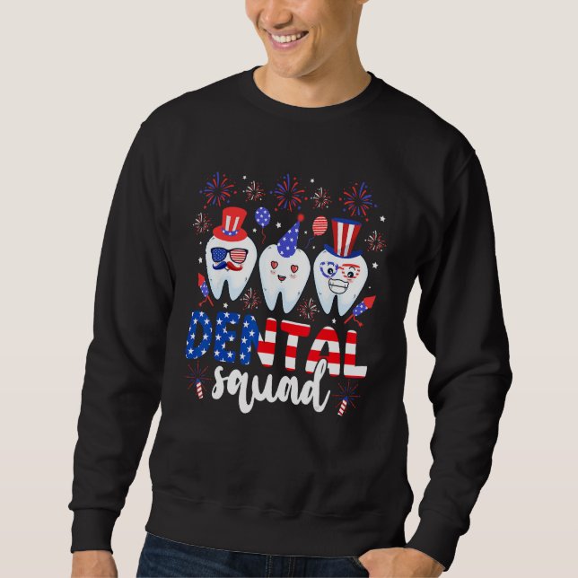 Moletom Dental Squad 4th Of July Dentist Funny American Pa (Frente)