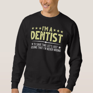Moletom Dentista Declaração de Odontologia Dentista Higien