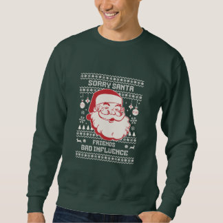 Moletom Desculpe Amigos do Papai Noel Má Influência Natal