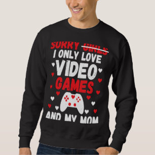 Moletom Desculpe Meninas Eu Só Amo Videos games E Minha Mã