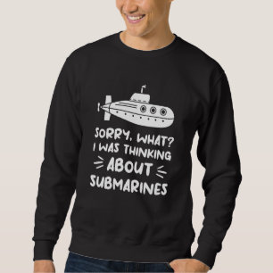 Moletom Desculpe, o que eu estava pensando sobre submarino