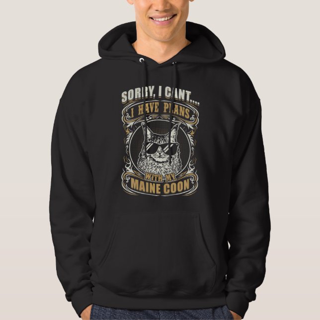 Moletom Desculpe, posso ter planos com meu gato Maine Coon (Frente)