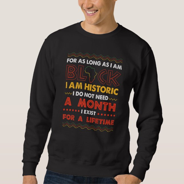 Moletom Desde Que Eu Seja Negro Eu Sou Histórico (Frente)