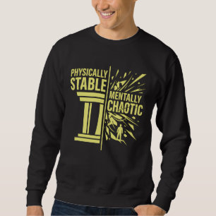 Moletom Design de Dualidade Fisicamente Estável Mentalment
