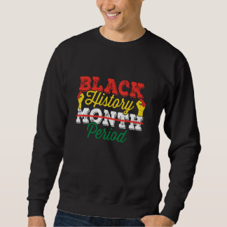 Moletom Design de Período do Mês da História Negra para Ho