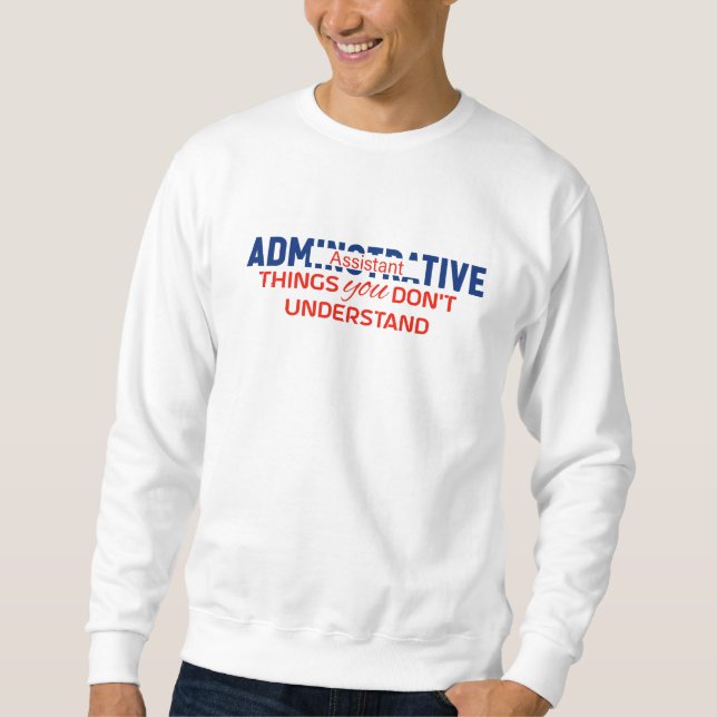 Moletom Design do Assistente Administrativo (Frente)