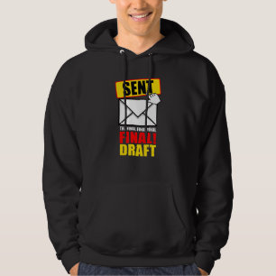 Moletom Designer Gráfico Design Engraçado Enviou Email Fin