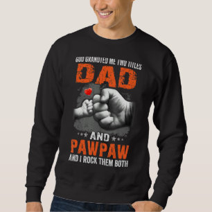 Moletom Deus Me Deu Dois Títulos De Pai E Pawpaw Eu Arojo