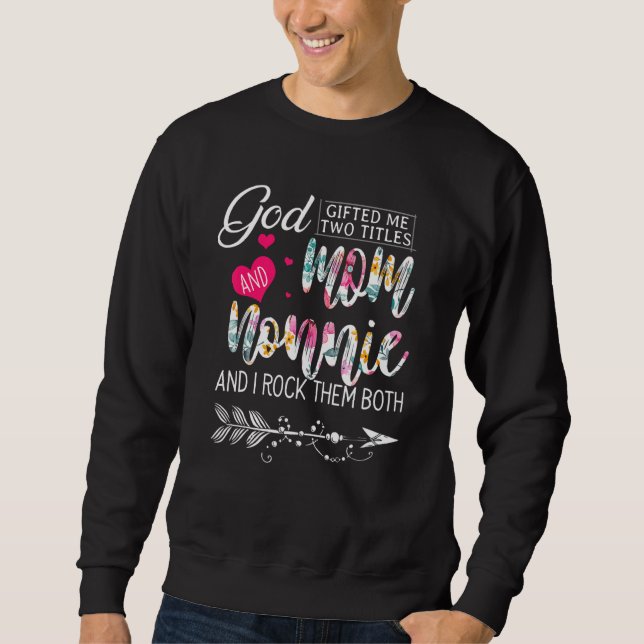 Moletom Deus Me Deu Dois Títulos Mãe E Mãe Nona (Frente)