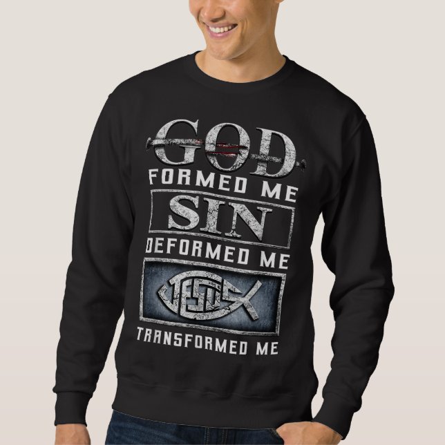 Moletom Deus me formou Pecado me deformou Jesus me transfo (Frente)