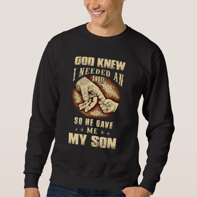 Moletom Deus Sabia Que Precisava De Um Anjo, Então Ele Me  (Frente)