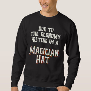 Moletom Devido Economia Fingir Sou Mágico Chapéu Fácil Hal