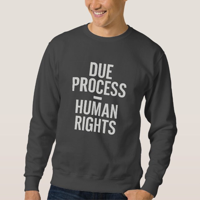 Moletom Devido Processo = Direitos Humanos - Contra ICE (Frente)