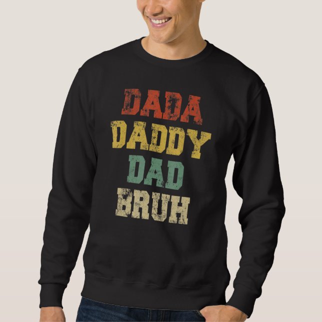 Moletom Dia de os pais Bruh Pai 23 Dada (Frente)
