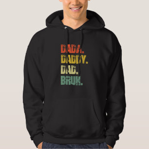 Moletom Dia de os pais Bruh Pai Dada