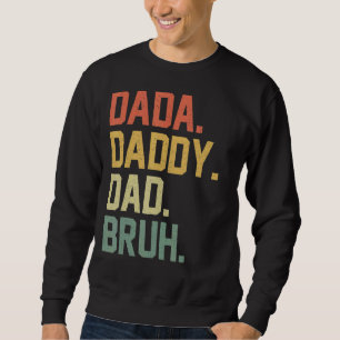Moletom Dia de os pais Dada Pai Bruh 17