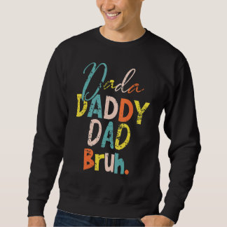 Moletom Dia de os pais Dada Pai Bruh Pai Pai Legal
