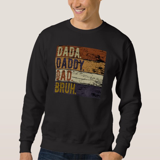 Moletom Dia de os pais Dada Pai Pai Bruh 1 (Frente)