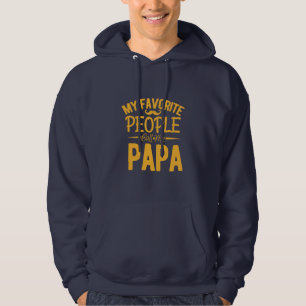 Moletom dia de os pais Meu Pessoas Favorito Me Chame Papai
