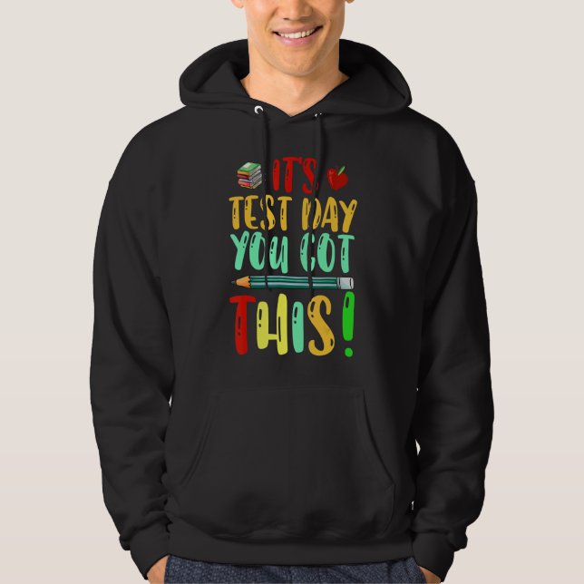 Moletom Dia de Teste É Dia de Teste Você Tem Este Professo (Frente)