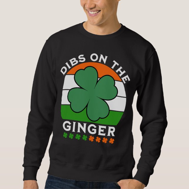 Moletom Dibs no Ginger, Dia de São Patrício (Frente)